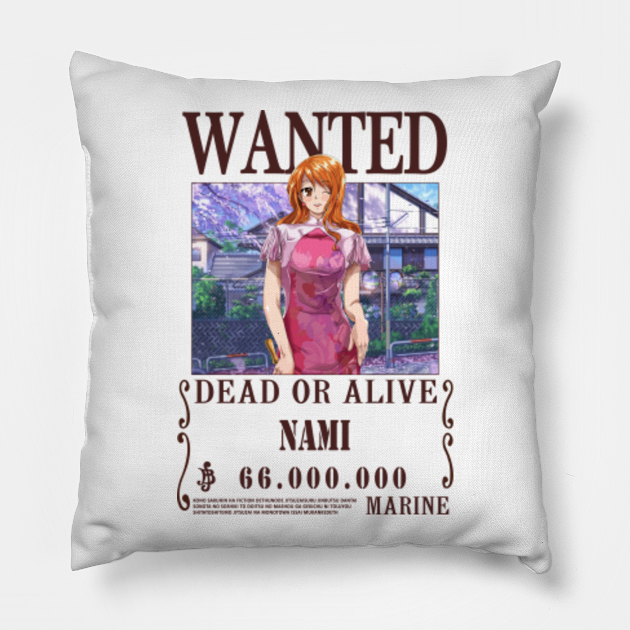 Nami One Piece Wanted - Nami - Pillow | TeePublic