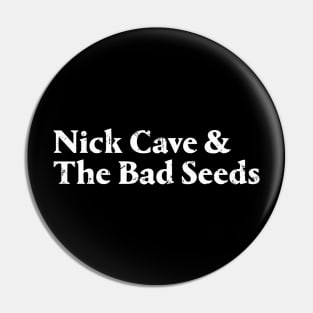 Nick Cave & The Bad Seeds Pin