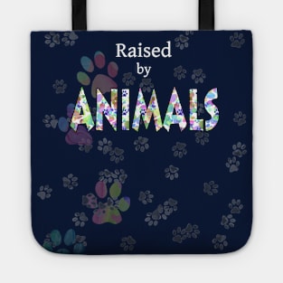 Raised by Animals Tote