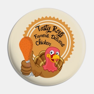 Tasty Roy's Chicken Pin