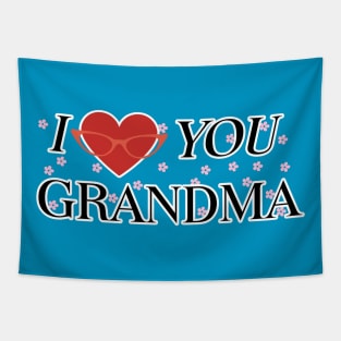 I Love YOU Grandma Tapestry