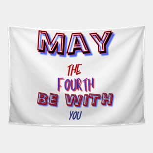 may the 4th be with you Tapestry