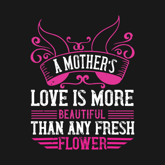 A mother’s love is more beautiful than any fresh flower by 4Zimage