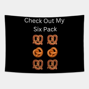 Check Out My Six Pack Pretzel Tapestry