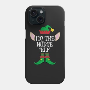 I'm The Nurse Christmas Elf Phone Case