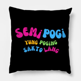Semi Pogi Pinoy T Shirt Pillow