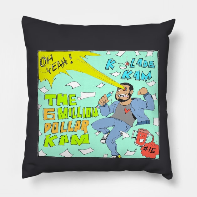 Six Million Dollar Kam Pillow by Kam Komics 