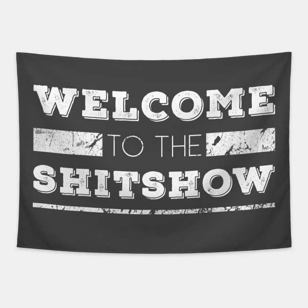 Welcome to the Shitshow Tapestry by Sacrilence