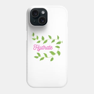 Hydrate Phone Case