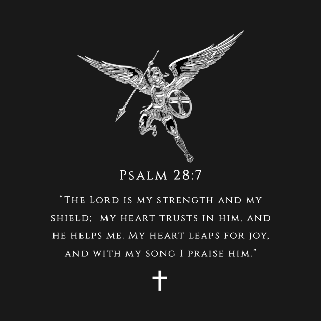 Bible verse - Psalm 28:7 by TAKALART