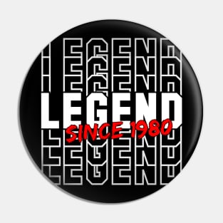 Legend Since1980 Pin