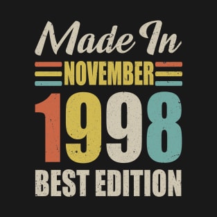 Vintage 1998 Born IN November 1998 Birthday Gift Made in 1998 22 Years Old T-Shirt