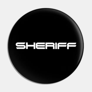 Sheriff - '80s Canadian Band Pin