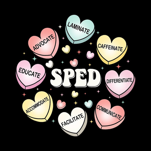 SPED Special Education Teacher Valentines Day Hearts Candy by jadolomadolo