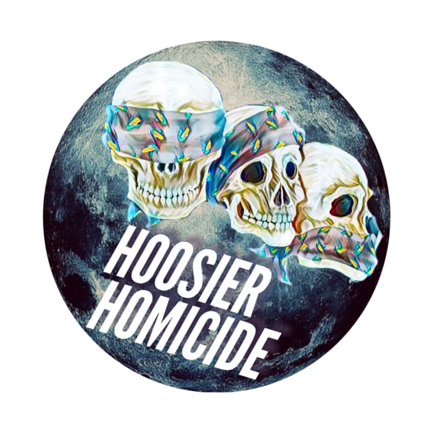 Hoosier Homicide Blue Moon Skulls by Hoosierhomicide