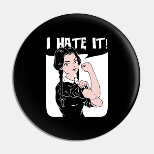 Hate Everything Pin