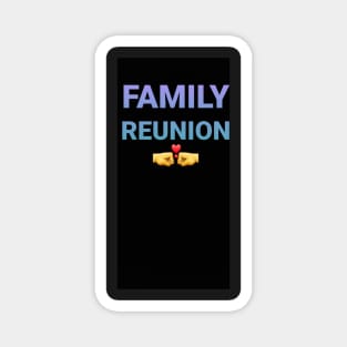 Simple Family reunion Magnet