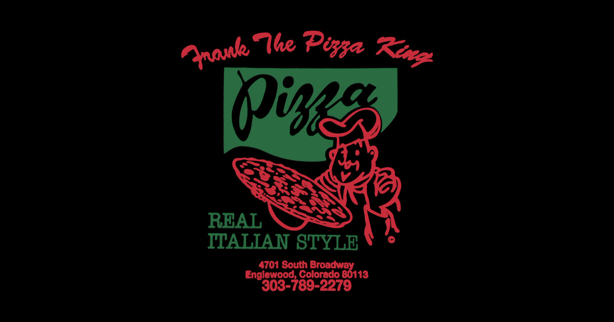 Frank the Pizza King Colorado Sticker TeePublic