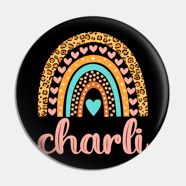 Charli Name Charli Birthday - Charli - Pin | TeePublic