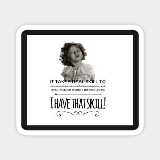 Clumsy Uncoordinated Quote Shirley Temple Magnet