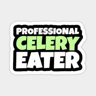 Professional Celery Eater Magnet