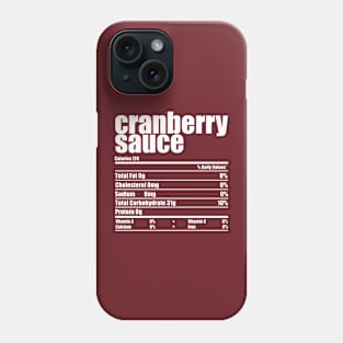 Cranberry Sauce Nutrition Facts Phone Case