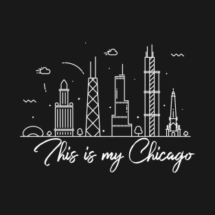 This is my Chicago T-Shirt