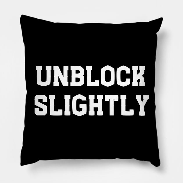 Unblock Slightly Pillow by Mojakolane