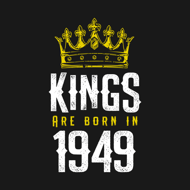 kings are born 1949 birthday quote crown king birthday party gift by thepersianshop