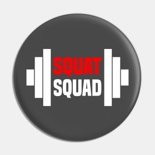 Squat Squad Pin