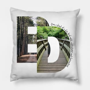 I'm kind of a big deal, wild, adventurer and fascinating, Adventurer, navigation , outdoors Pillow