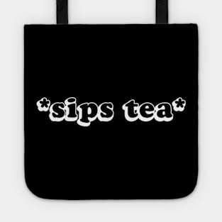 Sips Tea Girly Groovy Style - Funny Meme Tote