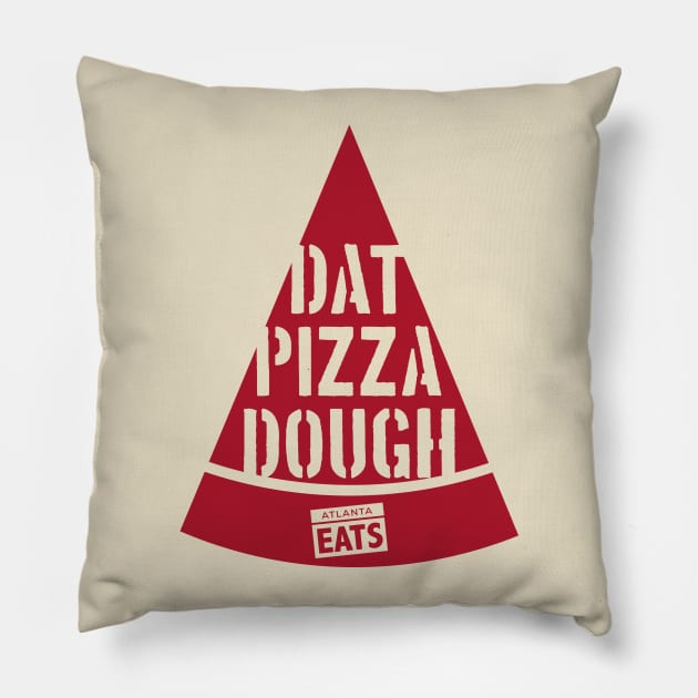 Dat Pizza Dough Pillow by atlantaeats