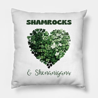 Shamrocks and Shenanigans with clover heart Pillow