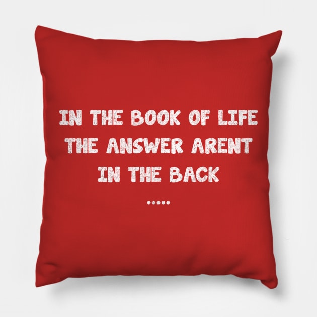 in the book of life, the answer arent in the back_vintage_texture Pillow by tioooo