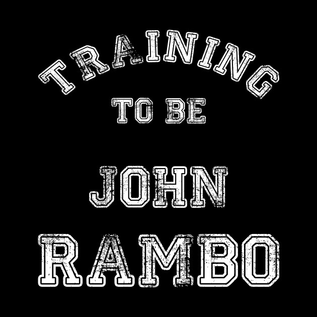 Training to be... John Rambo - Training - Phone Case
