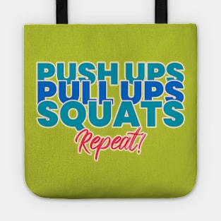 Pushups Pullups Squats Repeat T-shirt Coffee Mug Apparel Notebook Sticker Gift Mobile Cover Tote