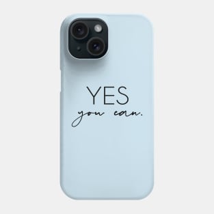 Yes, you can (Blue) Phone Case