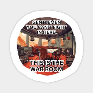 This is the war room Magnet