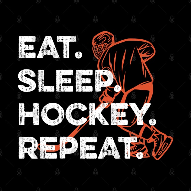 Eat Sleep Hockey Repeat by DragonTees