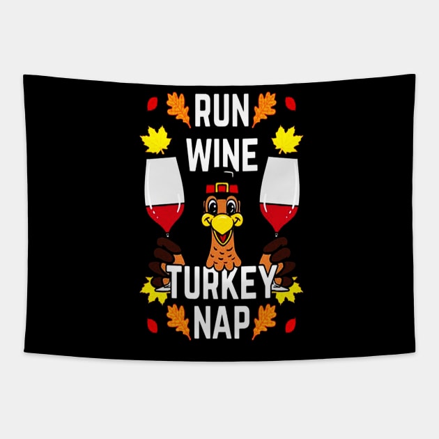 Run Wine Turkey Nap Tapestry by dotanstav