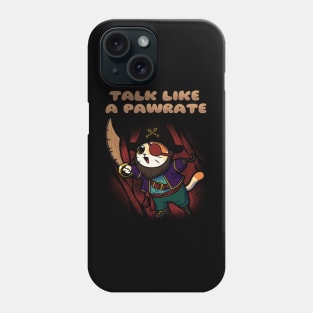 Cat Talk Like A Pirate Funny Geek Pirate Gift Phone Case