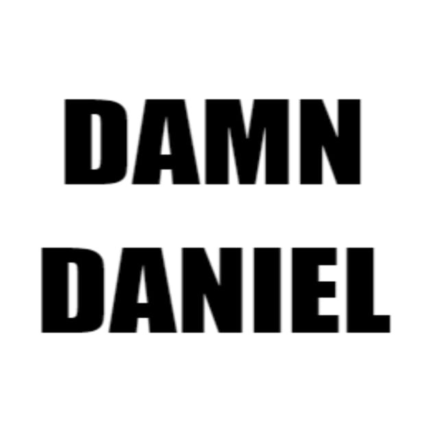 Damn Daniel V1 by NightRepulser