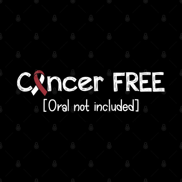 Cancer FREE- Oral cancer Gifts Oral cancer Awareness by AwarenessClub