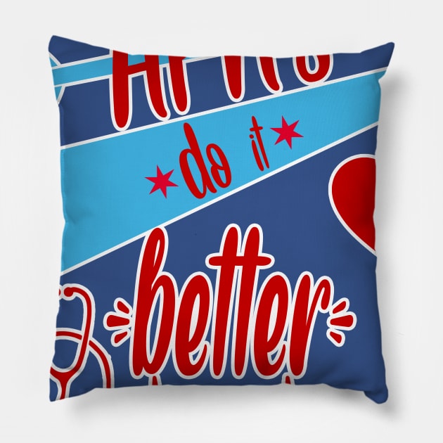 APN'S DO IT BETTER Pillow by The Losers Club