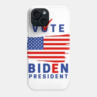 Vote Biden President 2020 Phone Case