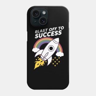 You are unstoppable Like A Rocket! Phone Case