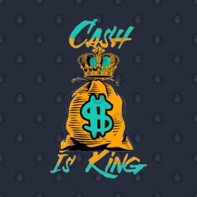 Cash Is King by KoumlisArt