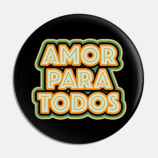 Amor para todos - retro Pin