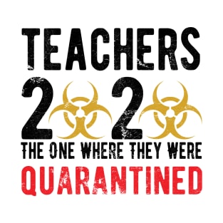 Teacher The One Where We Quarantined T-Shirt